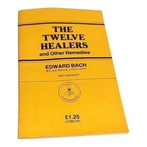 The Twelve Healers And Other Remedies Edward Bach Paperback